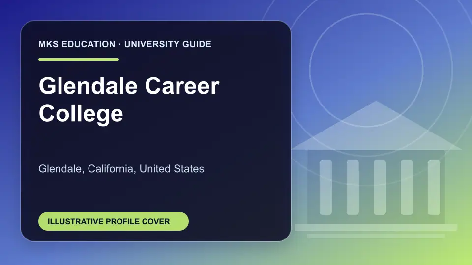 Illustrative MKS Education profile cover for Glendale Career College in the USA