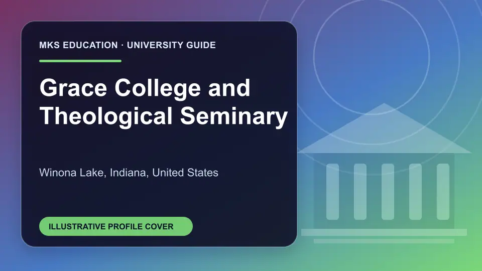Illustrative MKS Education profile cover for Grace College and Theological Seminary in the USA