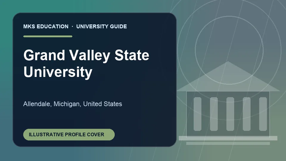 Illustrative MKS Education profile cover for Grand Valley State University in United States
