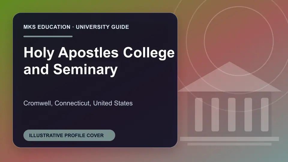Illustrative MKS Education profile cover for Holy Apostles College and Seminary in the USA