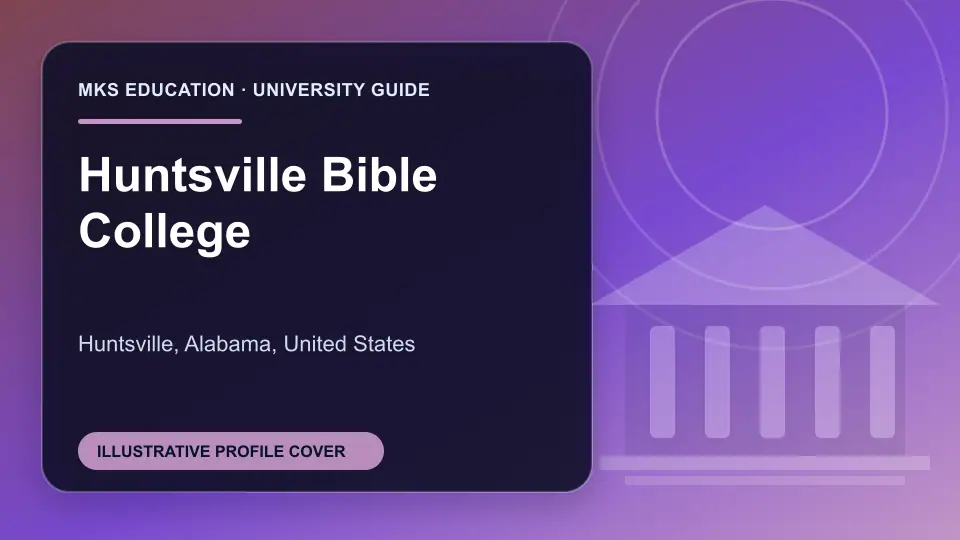 Illustrative MKS Education profile cover for Huntsville Bible College in the USA