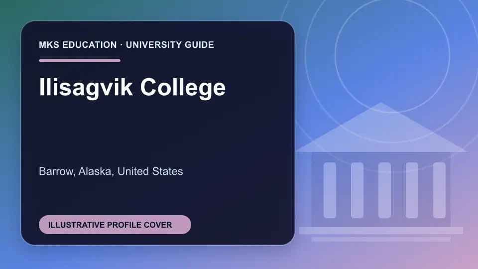 Illustrative MKS Education profile cover for Ilisagvik College in the USA