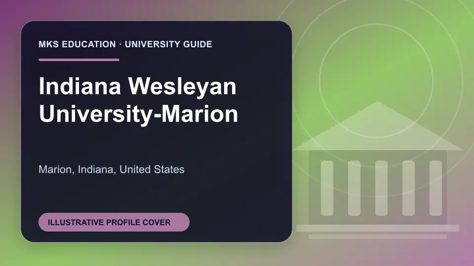 Illustrative MKS Education profile cover for Indiana Wesleyan University-Marion in the USA