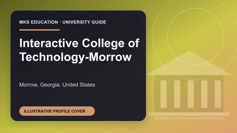 Illustrative MKS Education profile cover for Interactive College of Technology-Morrow in the USA