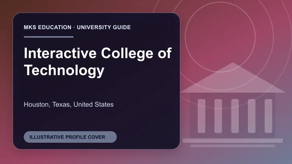 Illustrative MKS Education profile cover for Interactive College of Technology in the USA