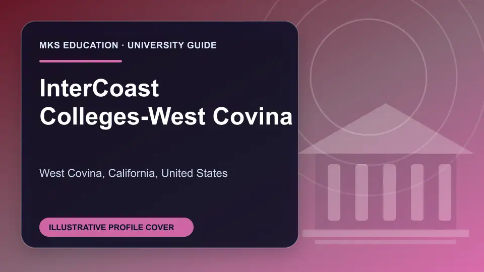 Illustrative MKS Education profile cover for InterCoast Colleges-West Covina in the USA