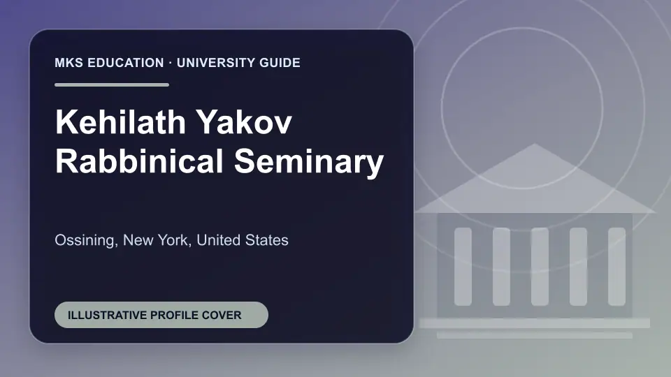 Illustrative MKS Education profile cover for Kehilath Yakov Rabbinical Seminary in the USA