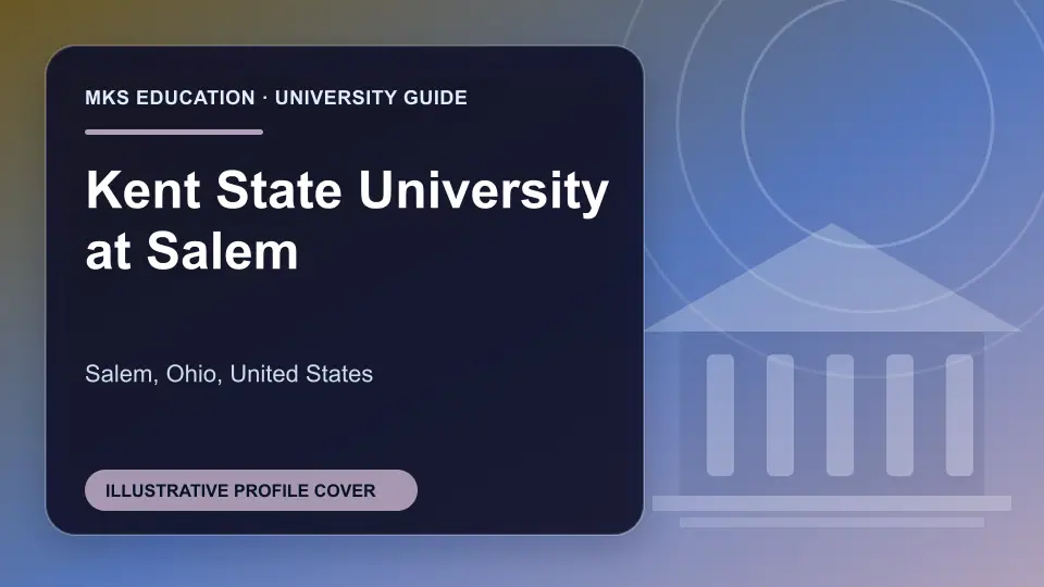 Illustrative MKS Education profile cover for Kent State University at Salem in the USA