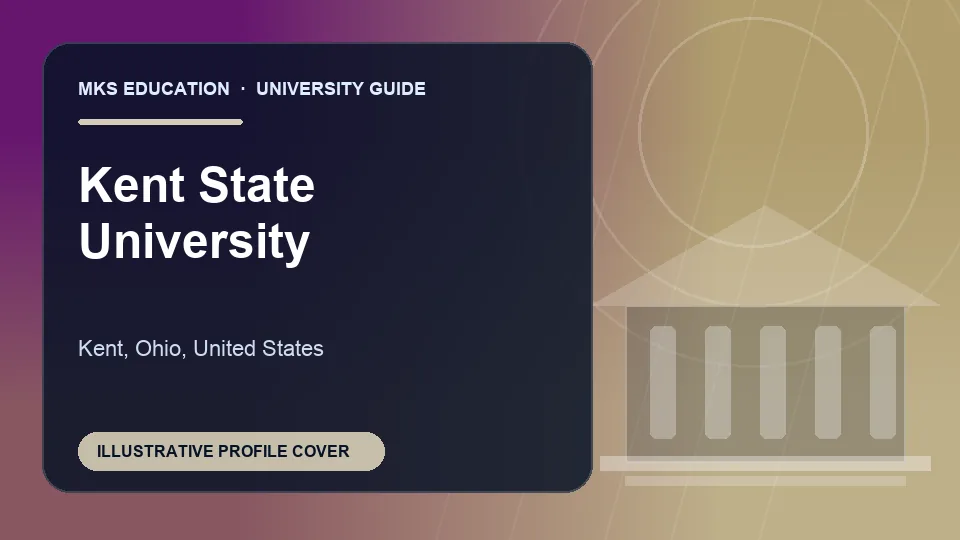 Illustrative MKS Education profile cover for Kent State University in United States