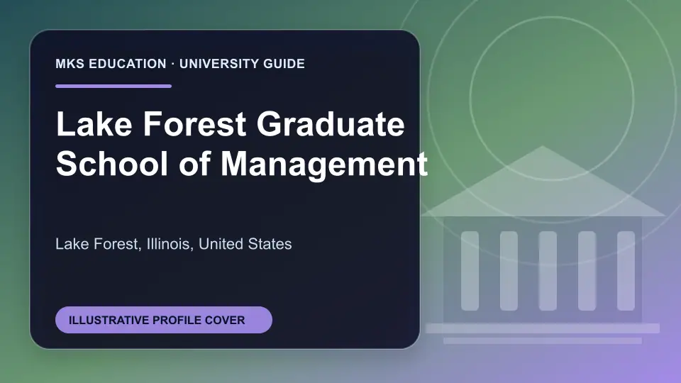 Illustrative MKS Education profile cover for Lake Forest Graduate School of Management in the USA