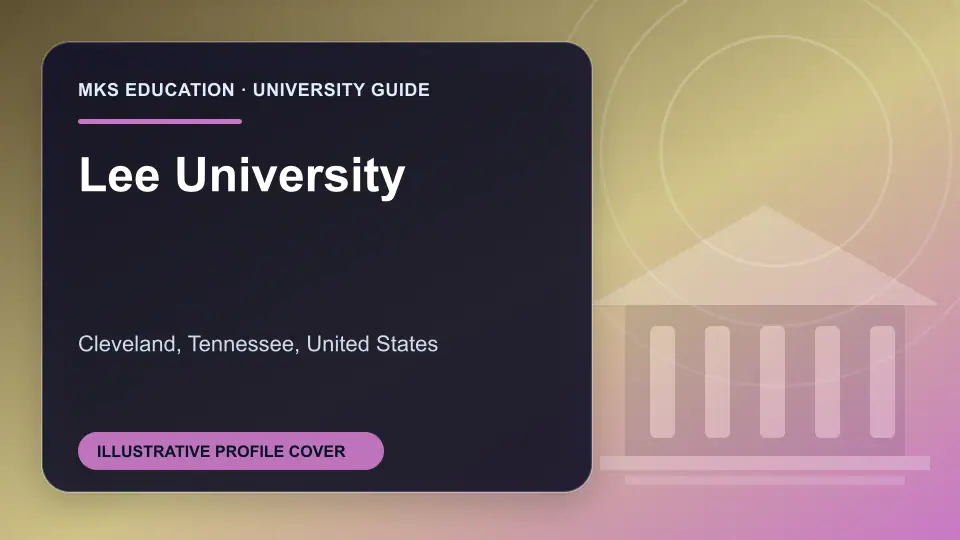 Illustrative MKS Education profile cover for Lee University in the USA