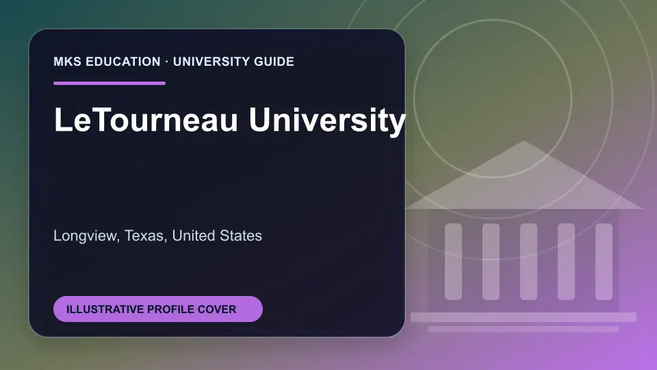 Illustrative MKS Education profile cover for LeTourneau University in the USA