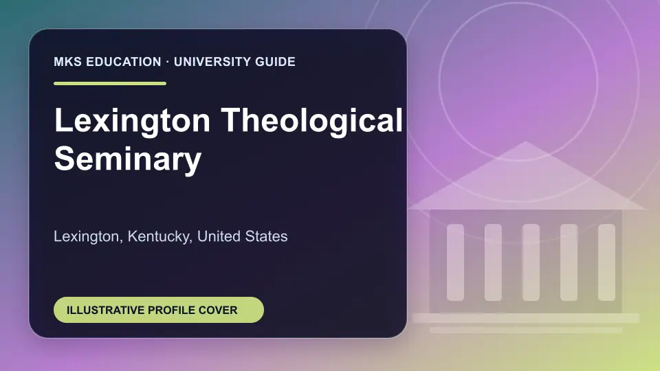 Illustrative MKS Education profile cover for Lexington Theological Seminary in the USA