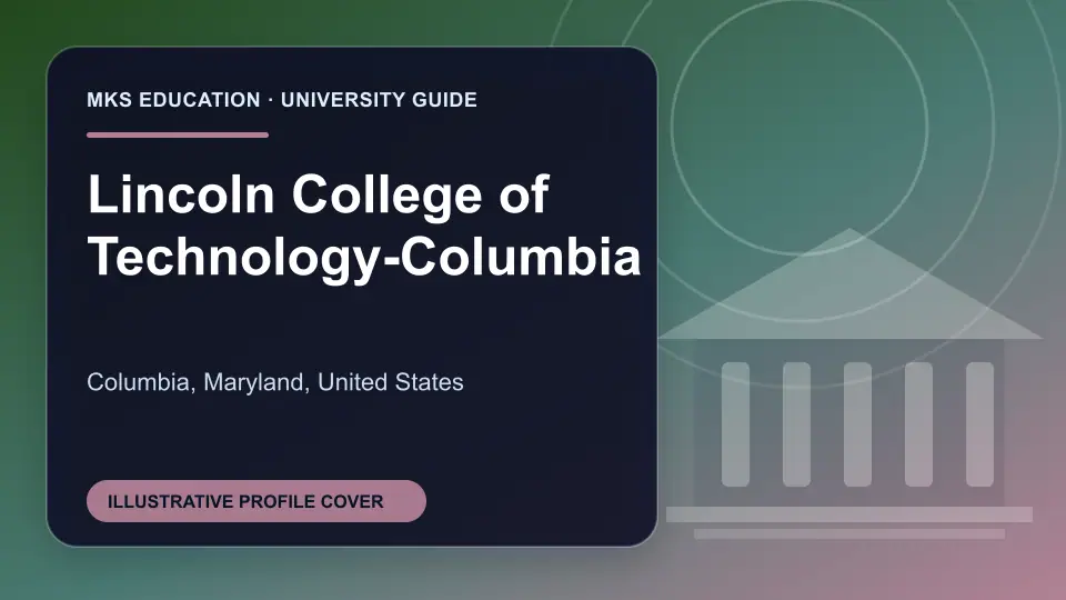 Illustrative MKS Education profile cover for Lincoln College of Technology-Columbia in the USA