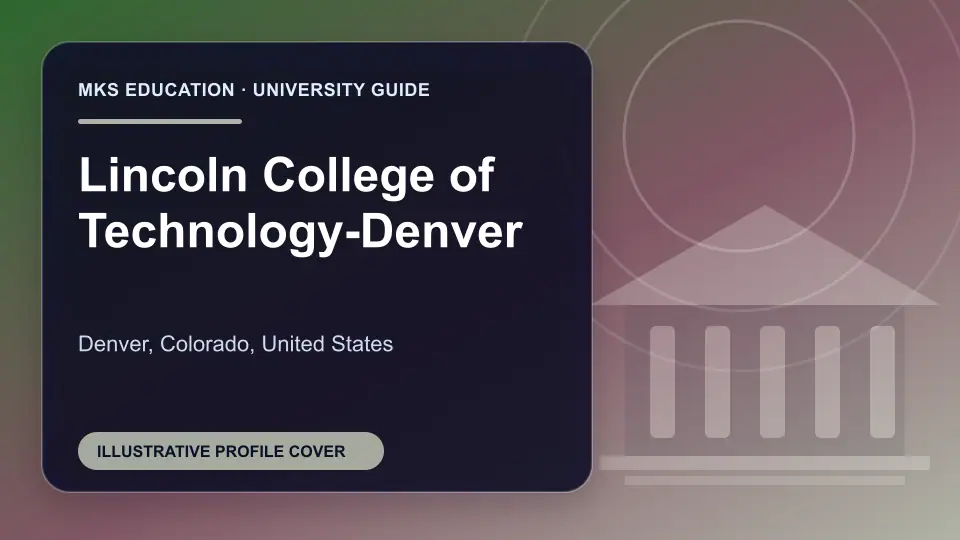 Illustrative MKS Education profile cover for Lincoln College of Technology-Denver in the USA