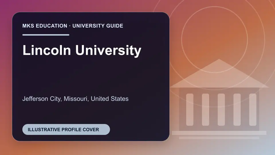 Illustrative MKS Education profile cover for Lincoln University in the USA