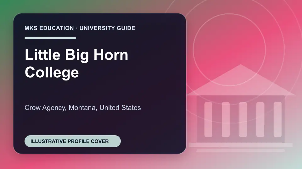 Illustrative MKS Education profile cover for Little Big Horn College in the USA