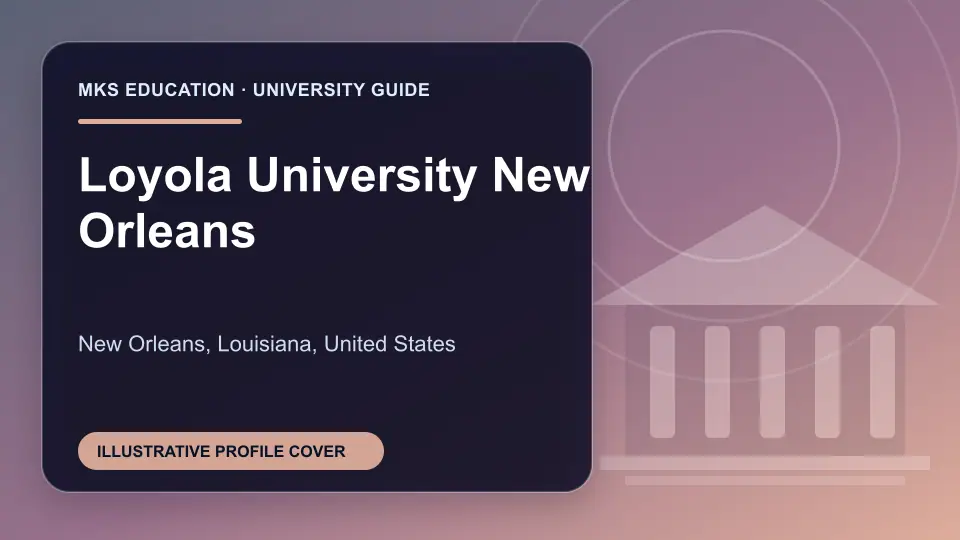 Illustrative MKS Education profile cover for Loyola University New Orleans in the USA