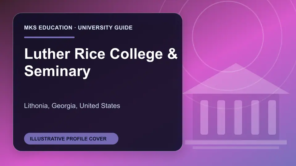 Illustrative MKS Education profile cover for Luther Rice College & Seminary in the USA