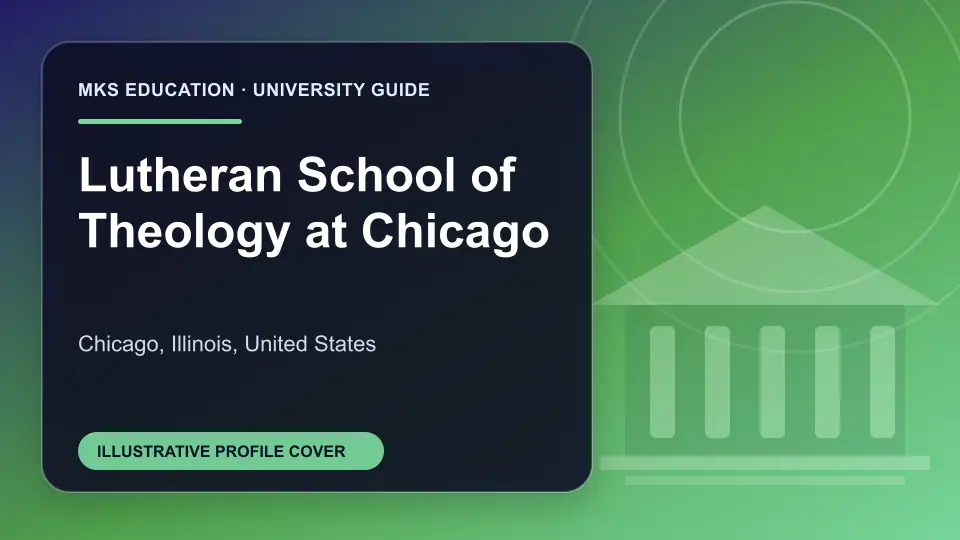 Illustrative MKS Education profile cover for Lutheran School of Theology at Chicago in the USA