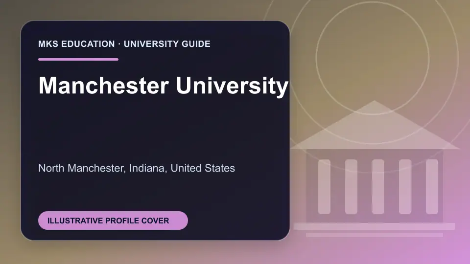 Illustrative MKS Education profile cover for Manchester University in the USA