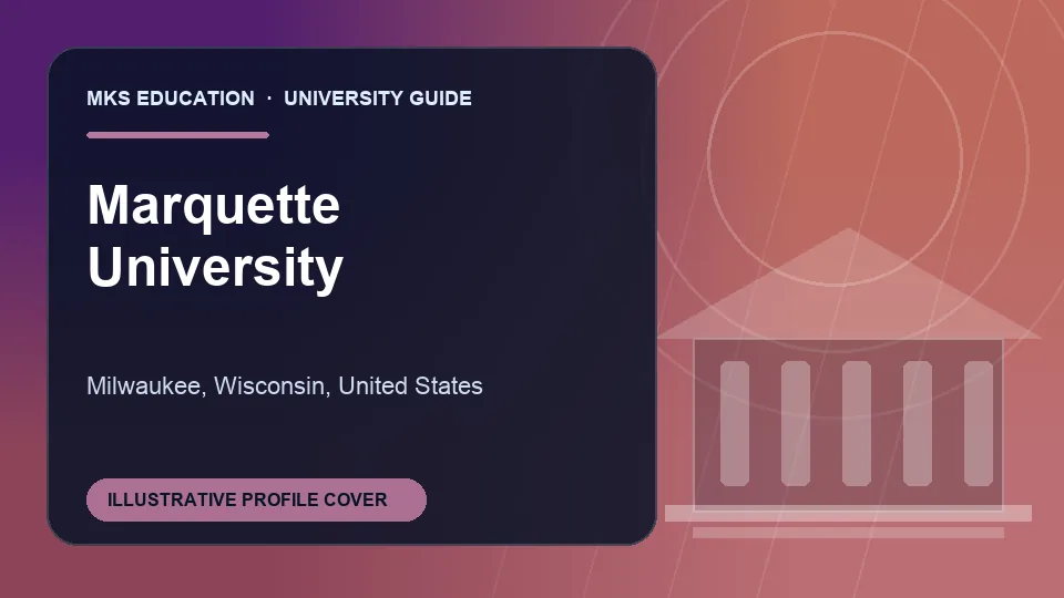 Illustrative MKS Education profile cover for Marquette University in United States