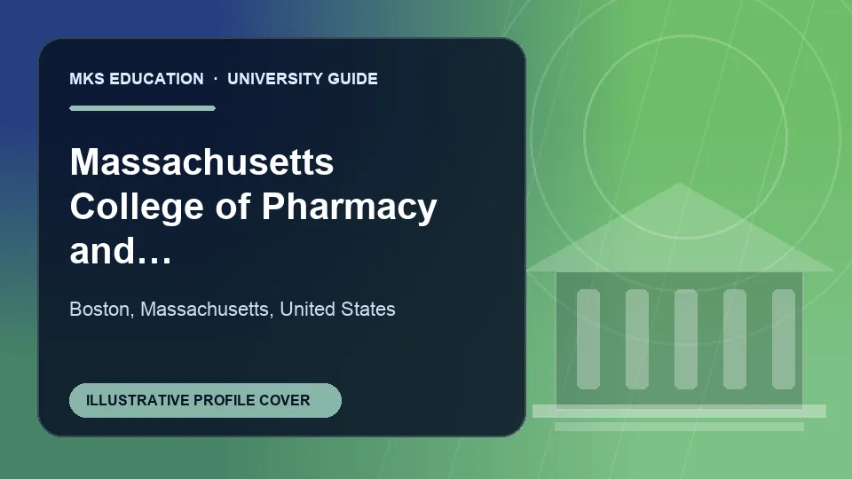 Illustrative MKS Education profile cover for Massachusetts College of Pharmacy and Health Sciences in United States