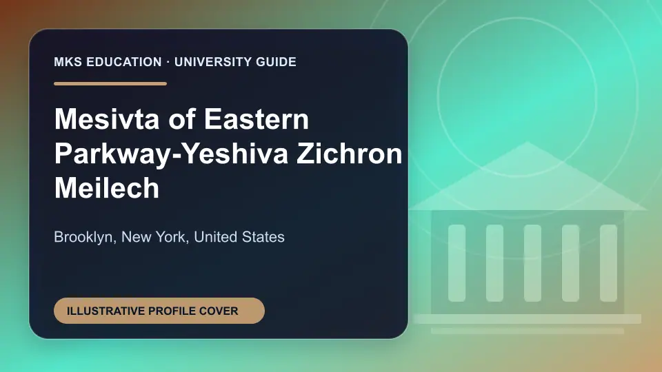 Illustrative MKS Education profile cover for Mesivta of Eastern Parkway-Yeshiva Zichron Meilech in the USA