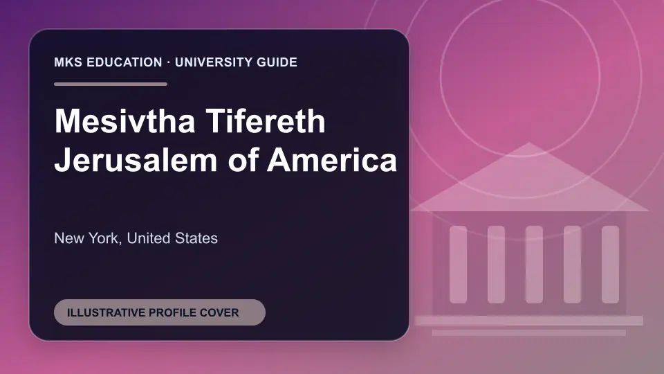 Illustrative MKS Education profile cover for Mesivtha Tifereth Jerusalem of America in the USA