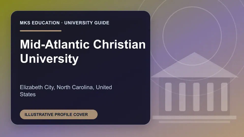 Illustrative MKS Education profile cover for Mid-Atlantic Christian University in the USA