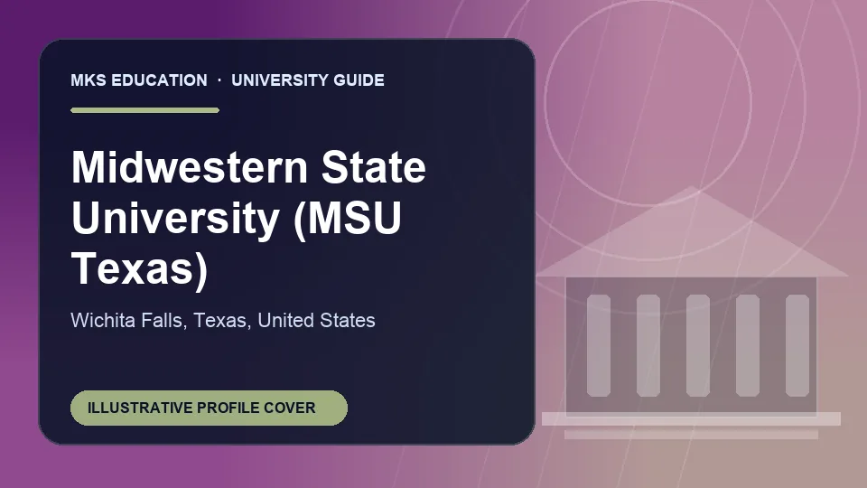 Illustrative MKS Education profile cover for Midwestern State University (MSU Texas) in United States