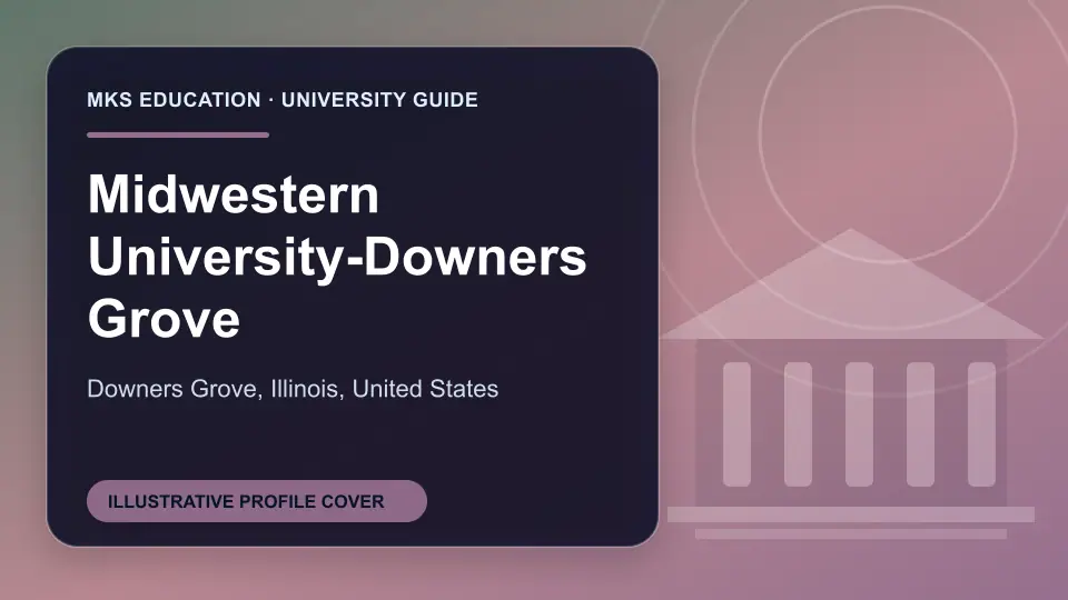 Illustrative MKS Education profile cover for Midwestern University-Downers Grove in the USA