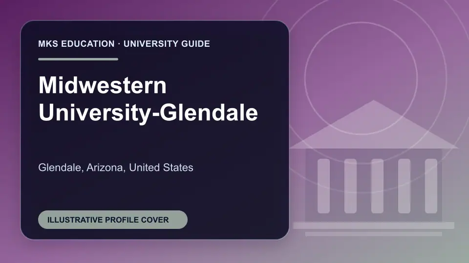 Illustrative MKS Education profile cover for Midwestern University-Glendale in the USA