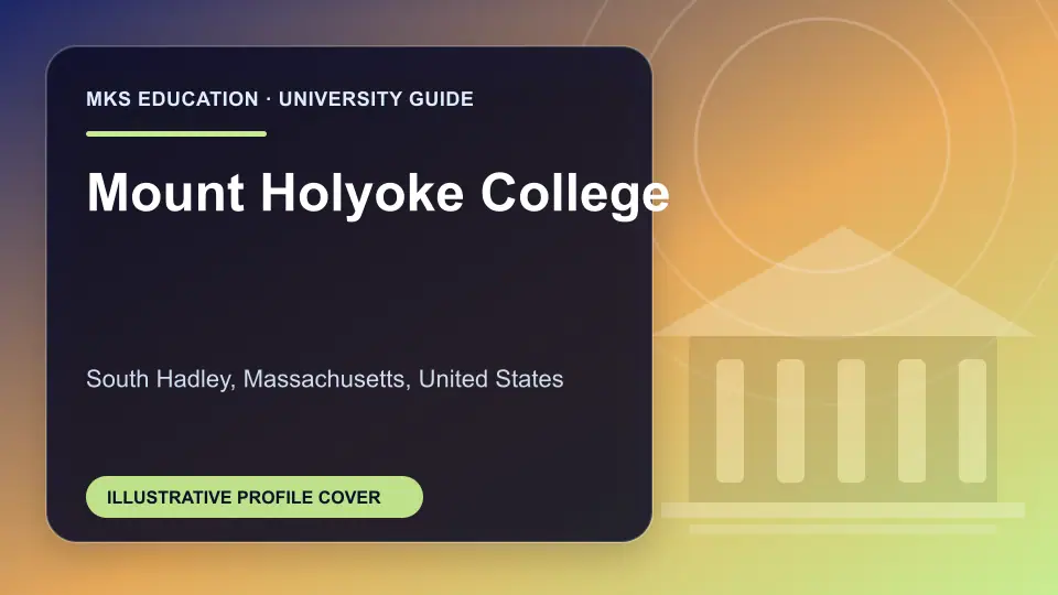 Illustrative MKS Education profile cover for Mount Holyoke College in the USA