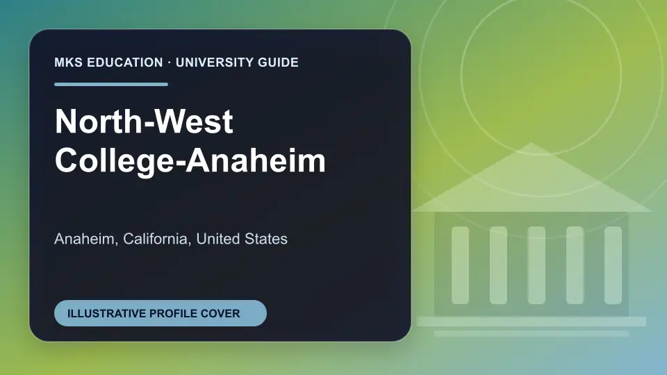 Illustrative MKS Education profile cover for North-West College-Anaheim in the USA