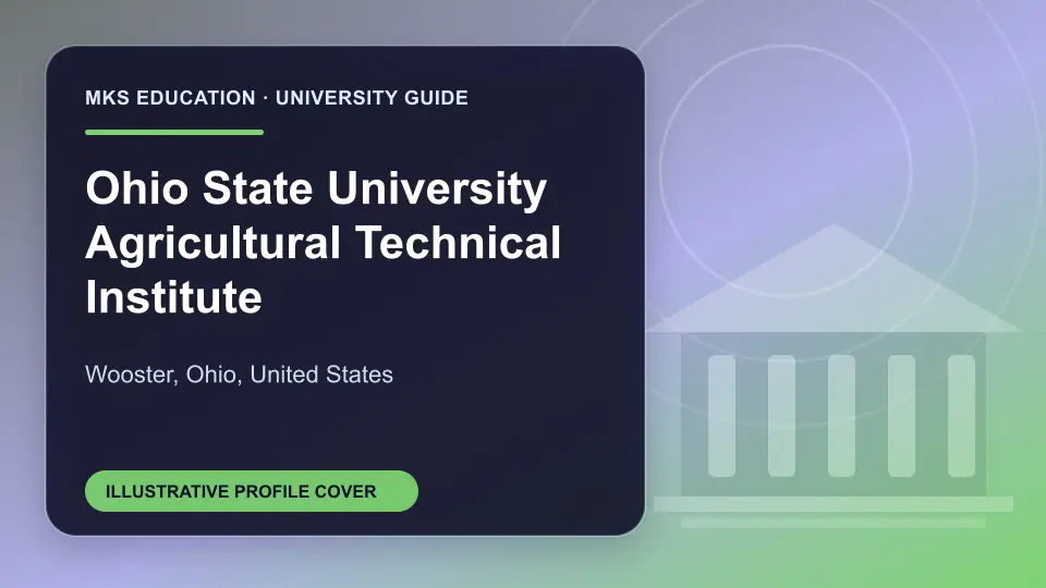 Illustrative MKS Education profile cover for Ohio State University Agricultural Technical Institute in the USA