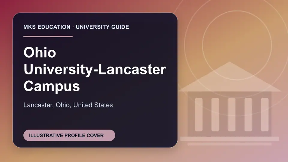 Illustrative MKS Education profile cover for Ohio University-Lancaster Campus in the USA