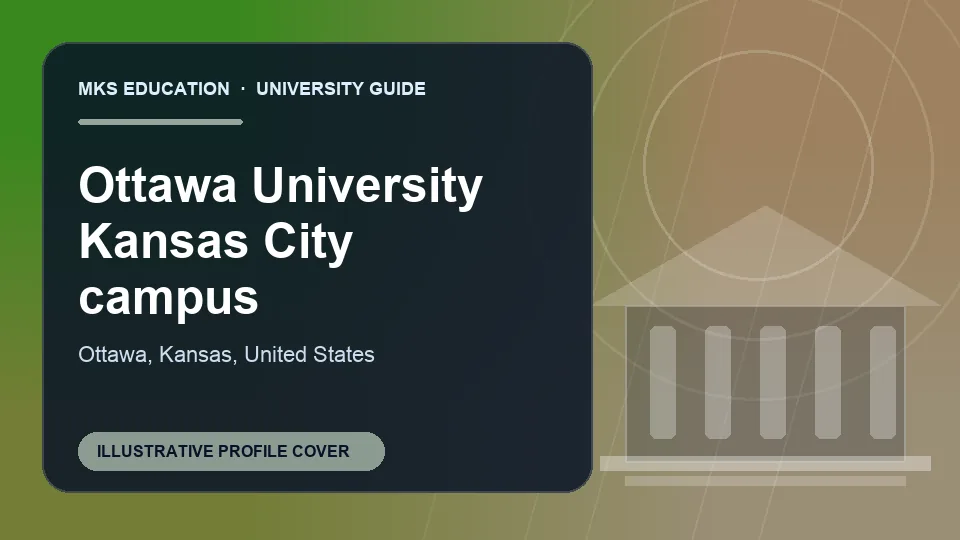 Illustrative MKS Education profile cover for Ottawa University Kansas City campus in United States