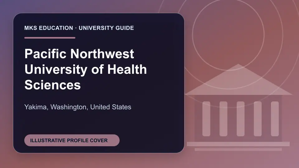 Illustrative MKS Education profile cover for Pacific Northwest University of Health Sciences in the USA