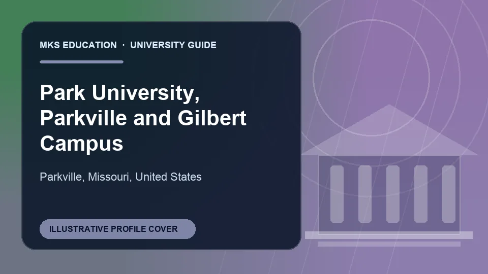 Illustrative MKS Education profile cover for Park University, Parkville and Gilbert Campus in United States