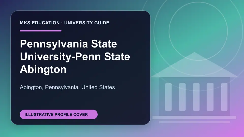 Illustrative MKS Education profile cover for Pennsylvania State University-Penn State Abington in the USA