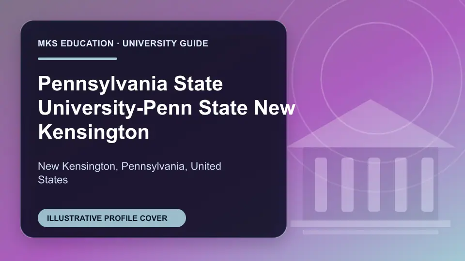 Illustrative MKS Education profile cover for Pennsylvania State University-Penn State New Kensington in the USA