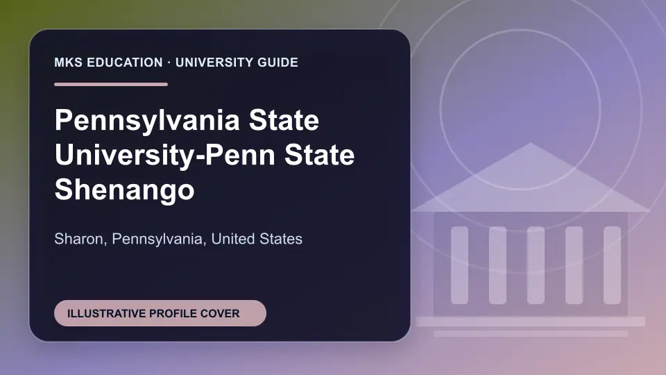 Illustrative MKS Education profile cover for Pennsylvania State University-Penn State Shenango in the USA