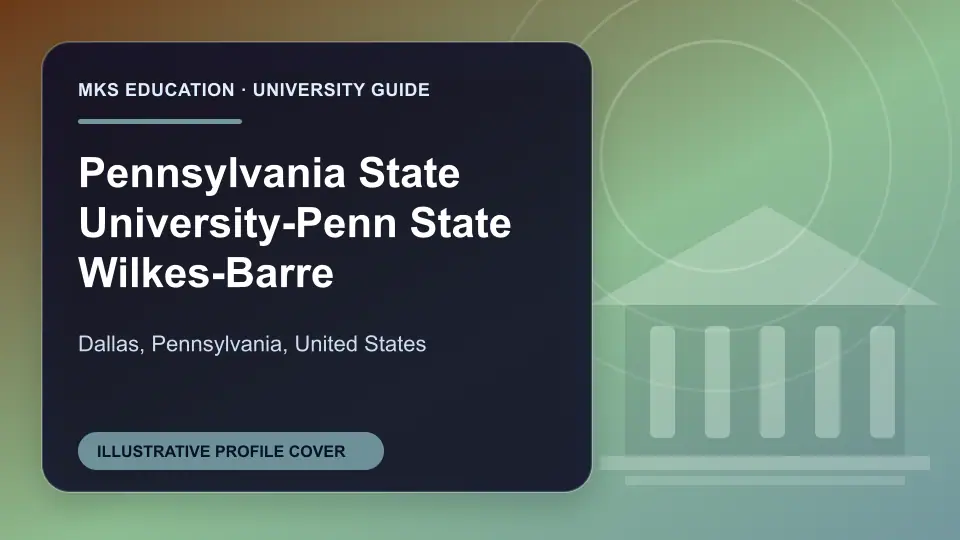 Illustrative MKS Education profile cover for Pennsylvania State University-Penn State Wilkes-Barre in the USA