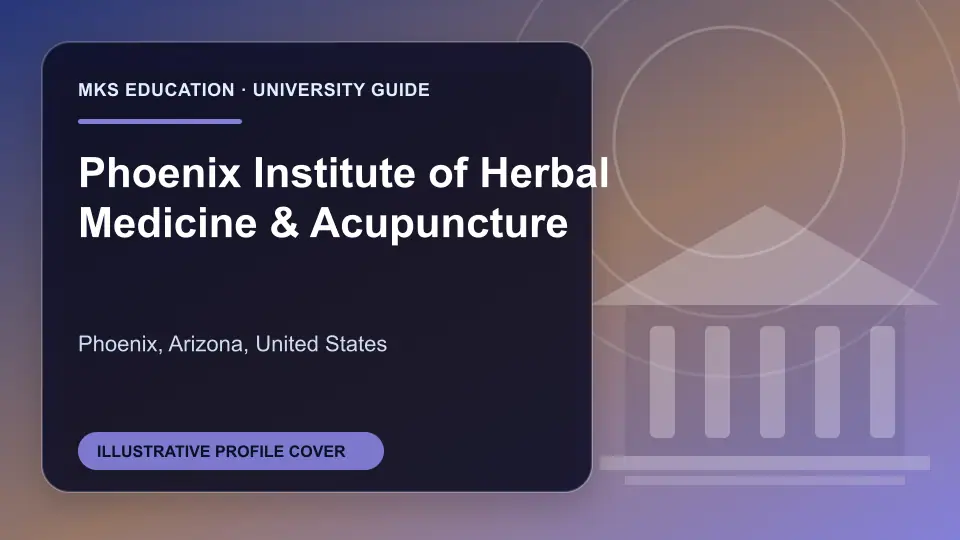 Illustrative MKS Education profile cover for Phoenix Institute of Herbal Medicine & Acupuncture in the USA