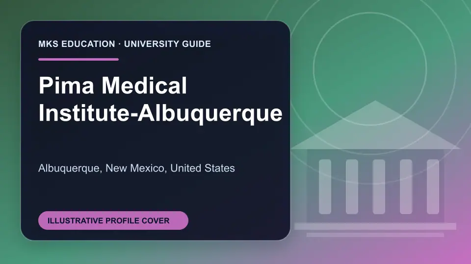 Illustrative MKS Education profile cover for Pima Medical Institute-Albuquerque in the USA