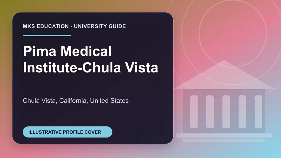 Illustrative MKS Education profile cover for Pima Medical Institute-Chula Vista in the USA