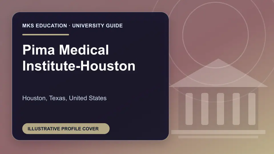 Illustrative MKS Education profile cover for Pima Medical Institute-Houston in the USA