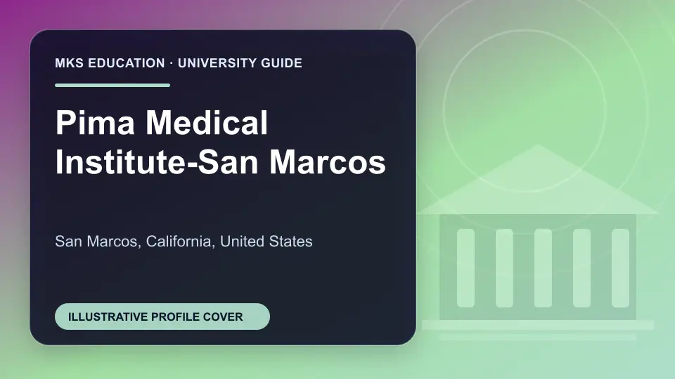 Illustrative MKS Education profile cover for Pima Medical Institute-San Marcos in the USA