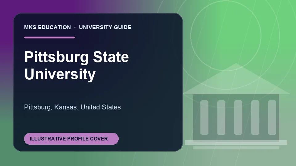 Illustrative MKS Education profile cover for Pittsburg State University in United States